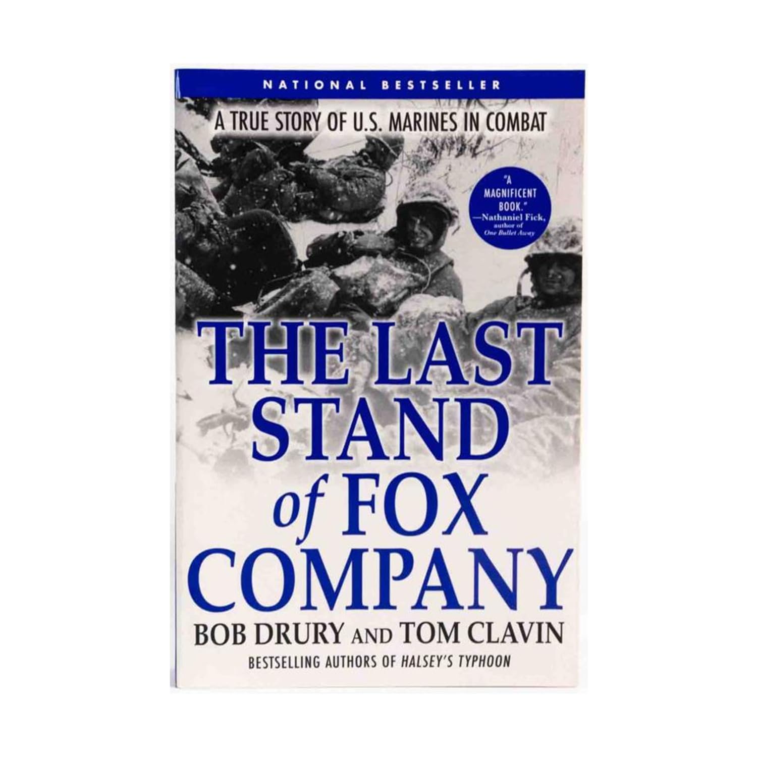 The Last Stand of Fox Company: A True Story of U.S. Marines in Combat