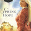 Spring Hope (Volume 4) (Seasons of the Heart)
