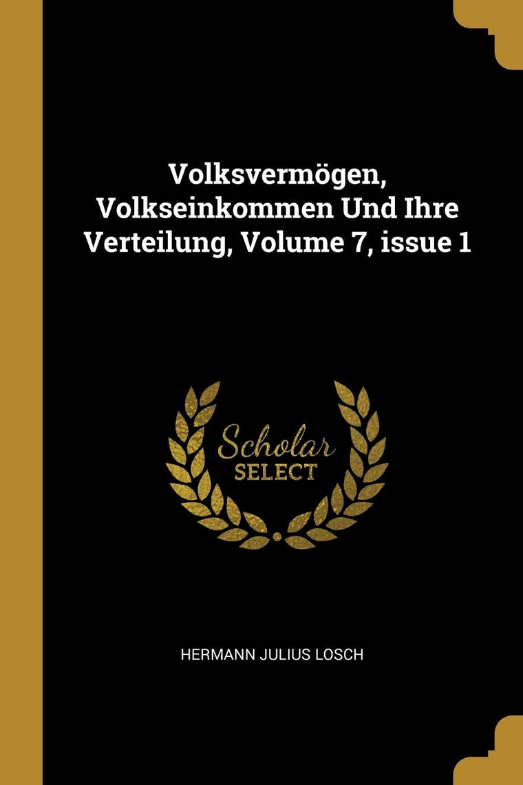 Volksvermgen, Volkseinkommen Und Ihre Verteilung, Volume 7, issue 1 (German Edition)