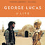 George Lucas by Jones, Brian Jay