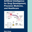 Artificial Intelligence for Drug Development, Precision Medicine, and Healthcare (Chapman & Hall/CRC Biostatistics Series)