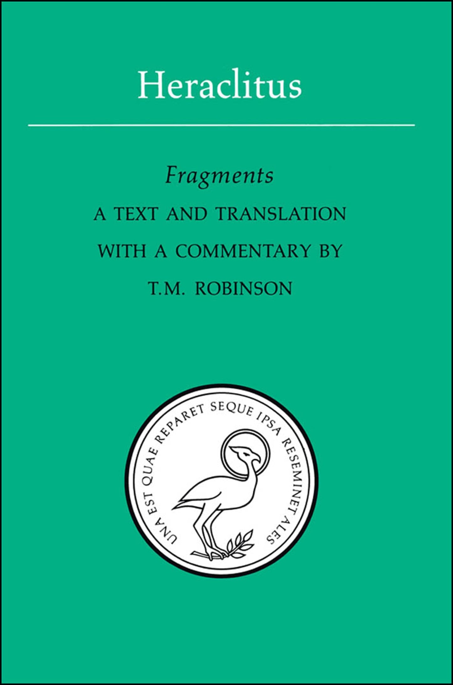 Heraclitus: Fragments (Phoenix Presocractic Series)