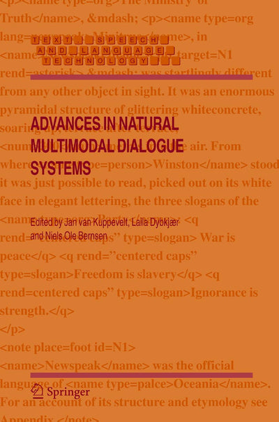 Advances in Natural Multimodal Dialogue Systems (Text, Speech and Language Technology, 30)