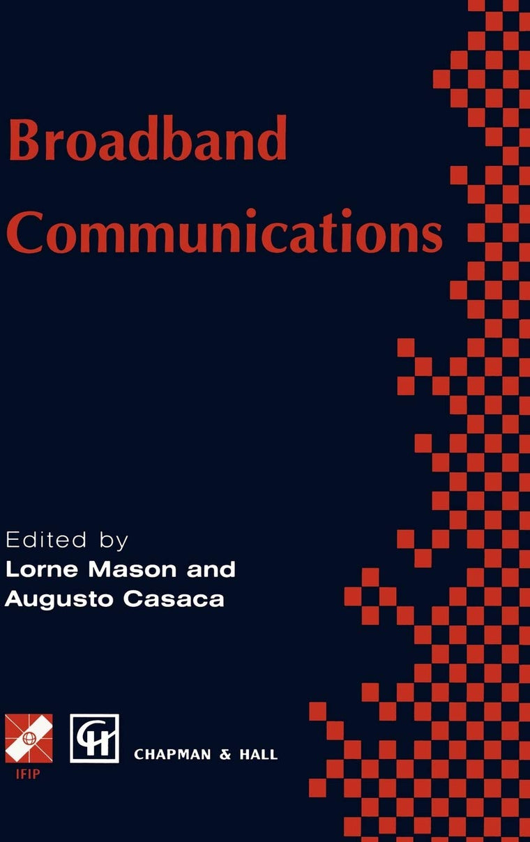 Broadband Communications (IFIP Advances in Information and Communication Technology)