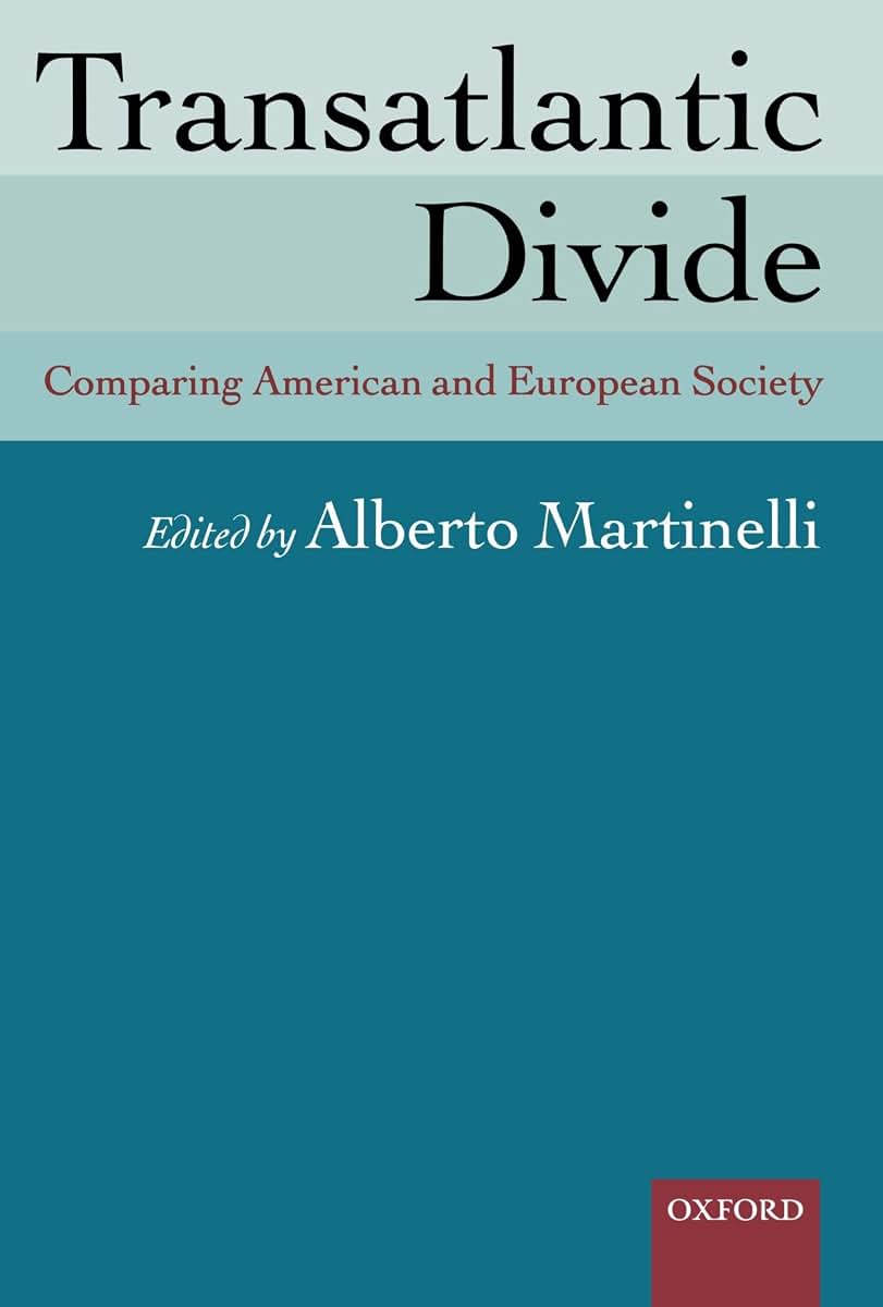 Transatlantic Divide: Comparing American and European Society