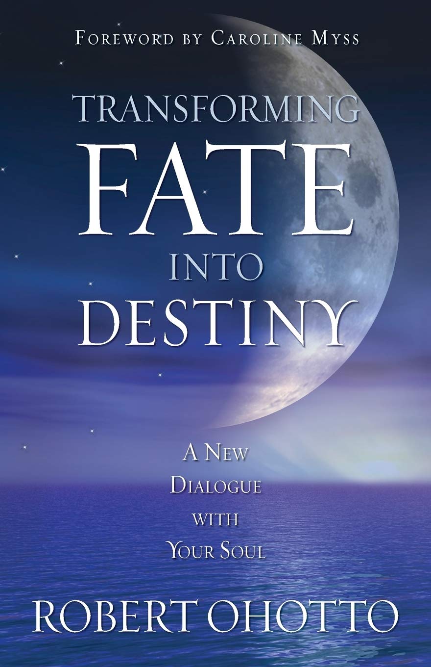 Transforming Fate Into Destiny