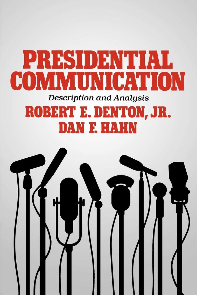 Presidential Communication: Description and Analysis