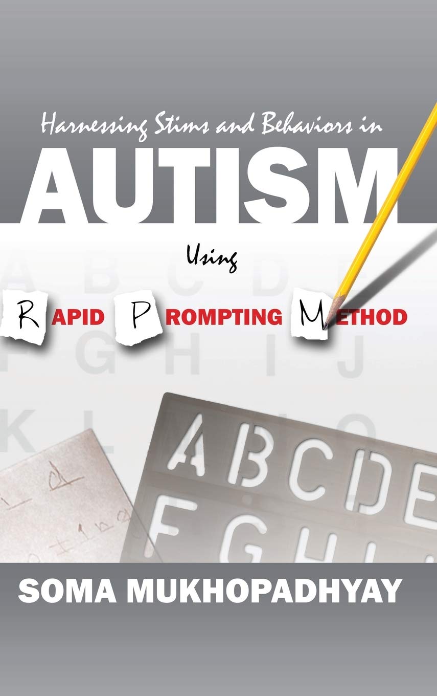 Harnessing Stims and Behaviors in Autism Using Rapid Prompting Method