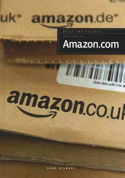 The Story of Amazon.com (Built for Success)
