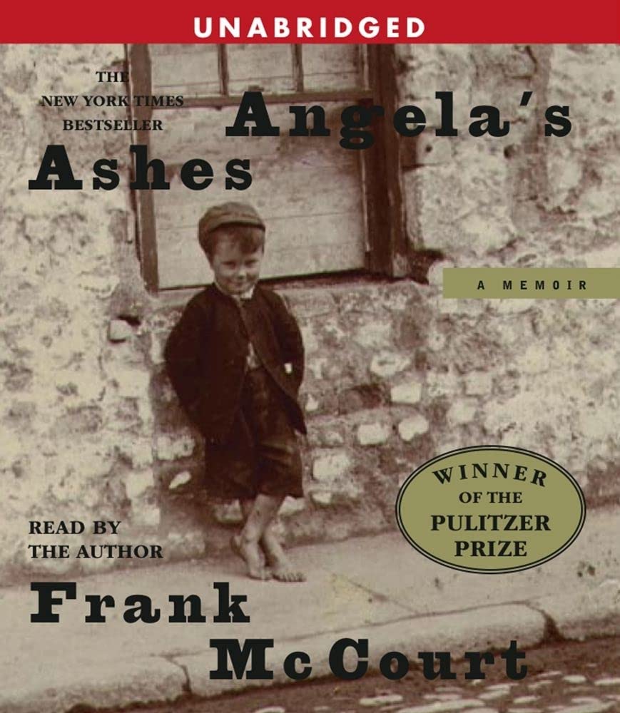 Angela's Ashes: A Memoir by McCourt, Frank