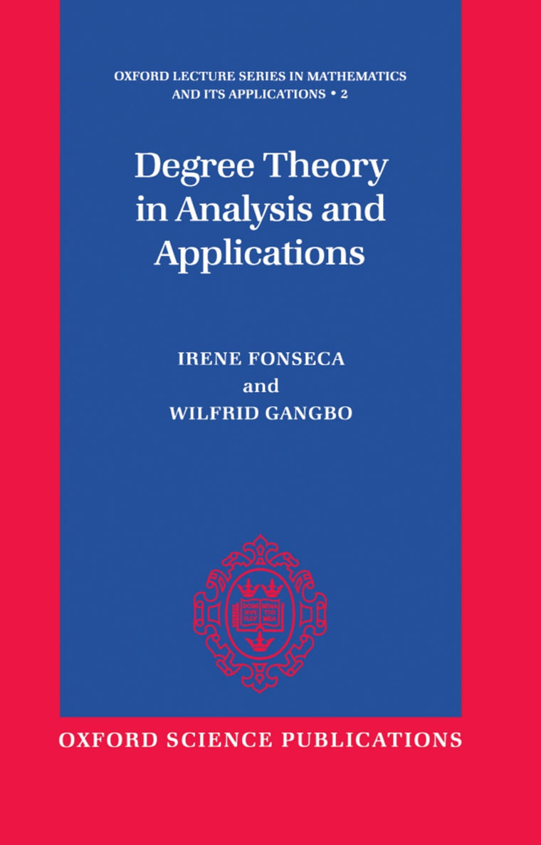 Degree Theory in Analysis and Applications (Oxford Lecture Series in Mathematics and Its Applications)