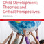 Child Development: Theories and Critical Perspectives (International Texts in Developmental Psychology)