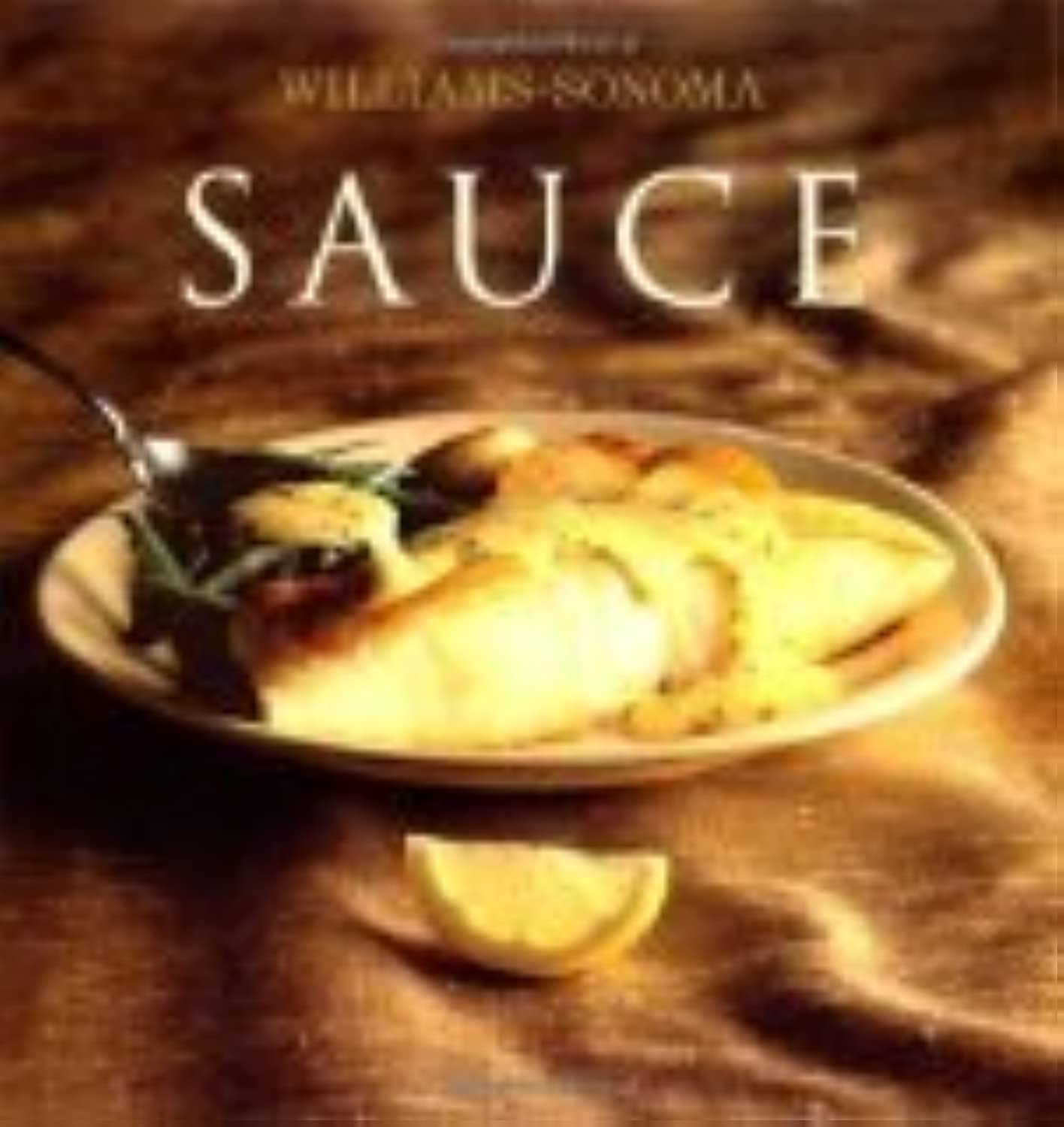 Williams-Sonoma Collection: Sauce