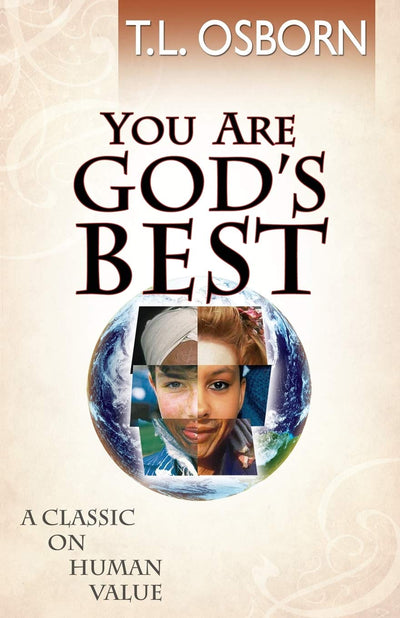You Are God's Best!: A Classic on Human Value