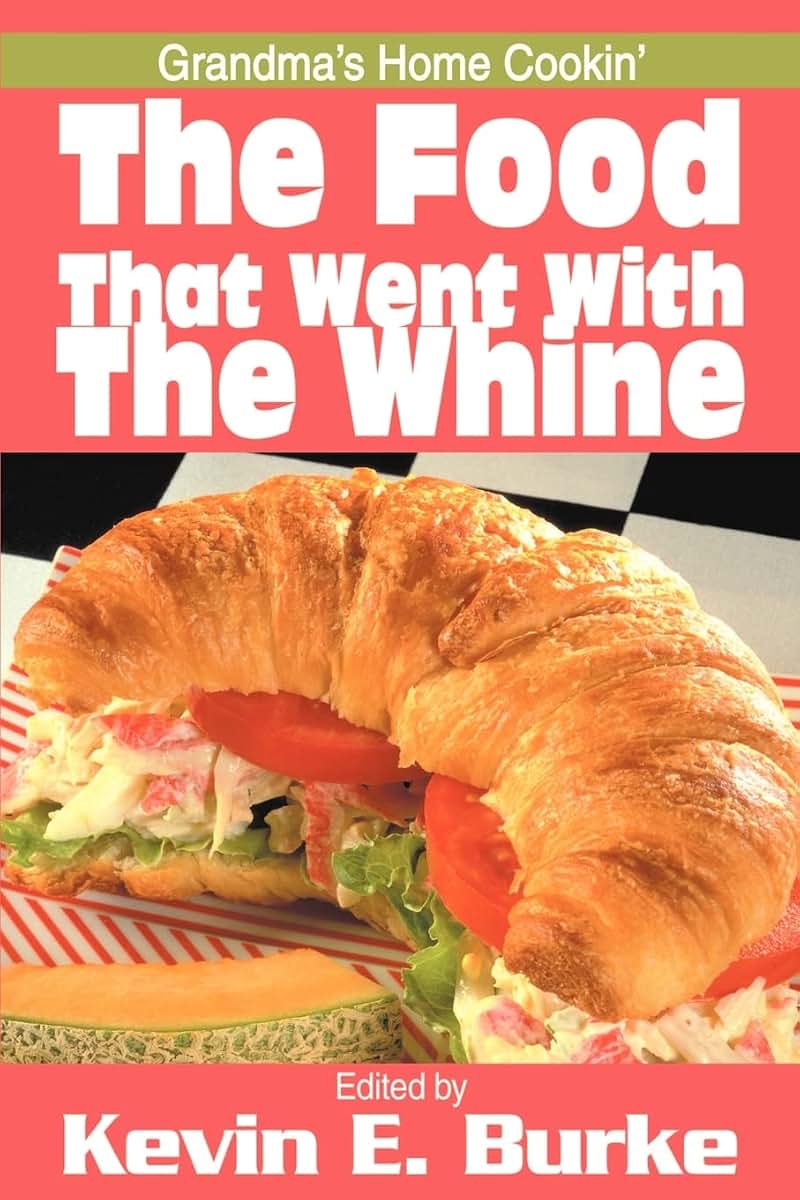 The Food That Went With The Whine: Grandma's Home Cookin'