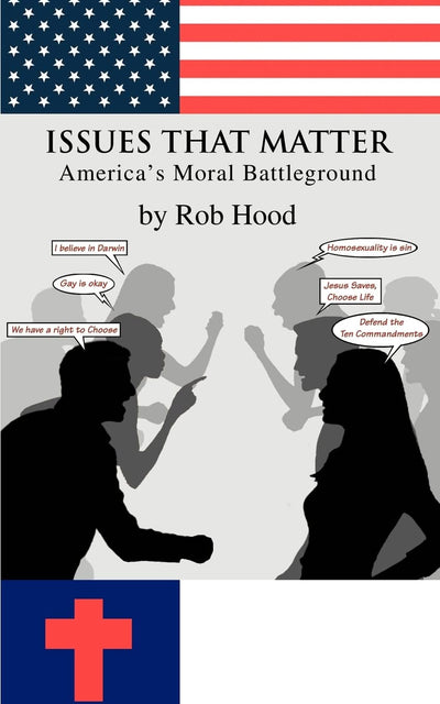 Issues That Matter: America's Moral Battleground
