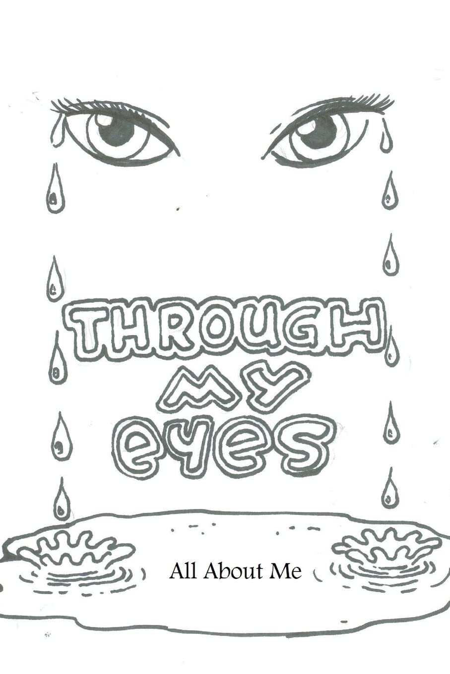 Through My Eyes All About Me