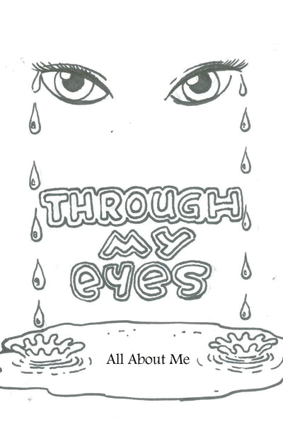 Through My Eyes All About Me