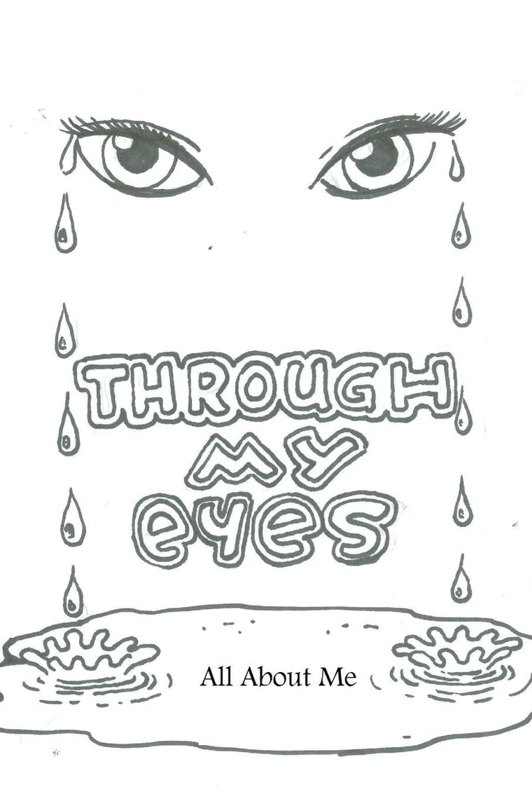 Through My Eyes All About Me