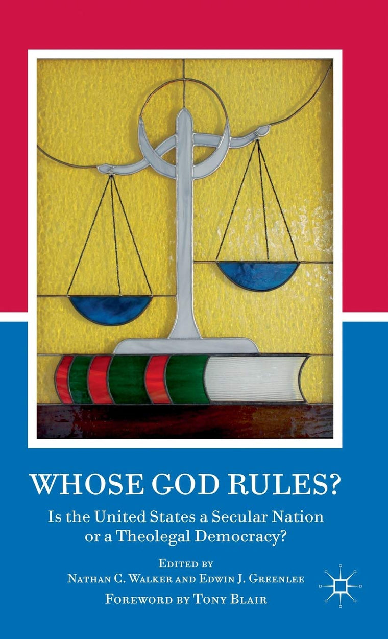 Whose God Rules?: Is the United States a Secular Nation or a Theolegal Democracy?