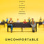 Uncomfortable: The Awkward and Essential Challenge of Christian Community
