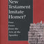 Does the New Testament Imitate Homer?: Four Cases from the Acts of the Apostles