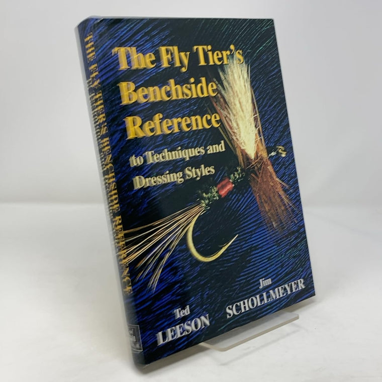 The Fly Tier's Benchside Reference to Techniques and Dressing Styles
