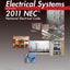 Electrical Systems Based on the 2011 NEC: National Electrical Code