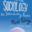 Cultural Sociology: An Introductory Reader