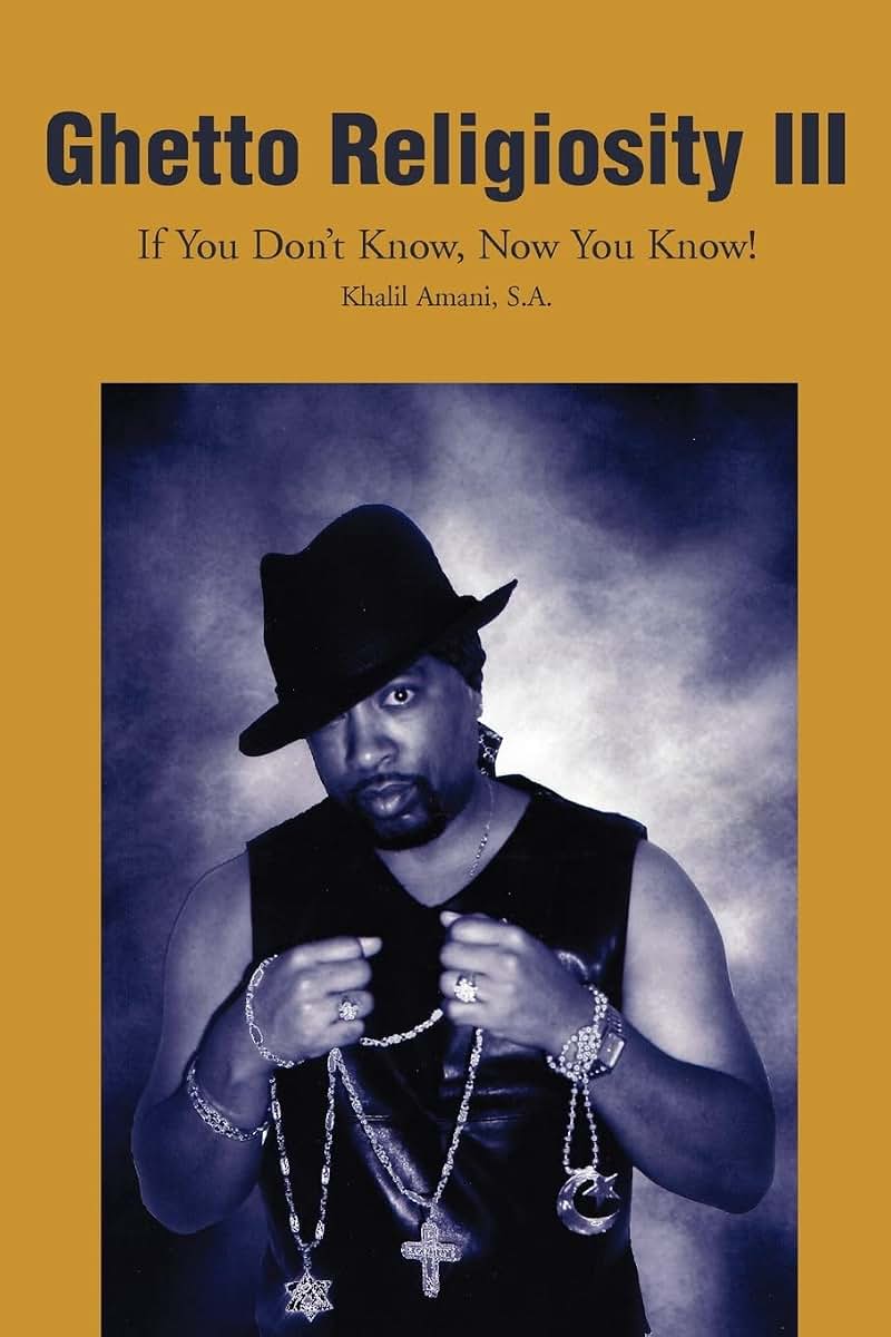 Ghetto Religiosity III: If You Don't Know, Now You Know!
