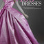 100 Dresses: The Costume Institute / The Metropolitan Museum of Art