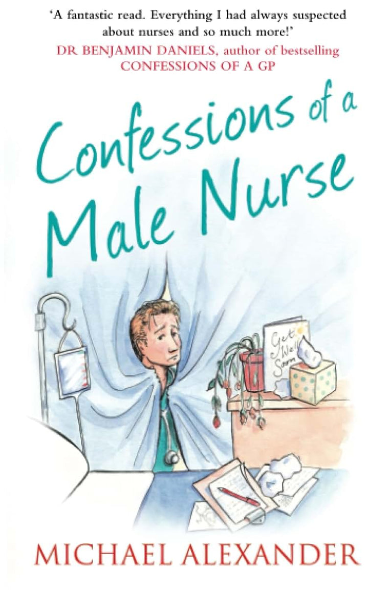 Confessions of a Male Nurse