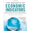 The Secrets of Economic Indicators: Hidden Clues to Future Economic Trends and Investment Opportunities (3rd Edition)