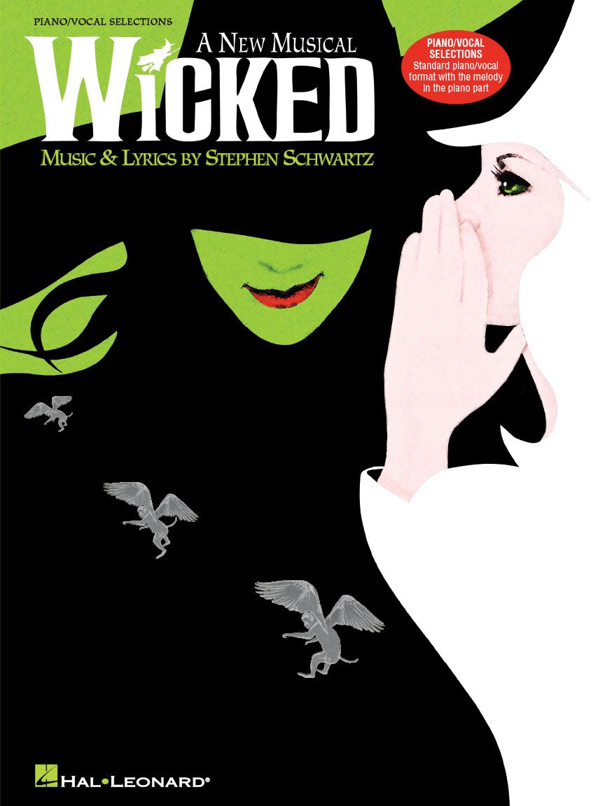 Wicked - Piano/Vocal Arrangement by Stephen Schwartz