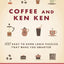 Will Shortz Presents Coffee and KenKen: 100 Easy to Hard Logic Puzzles That Make You Smarter