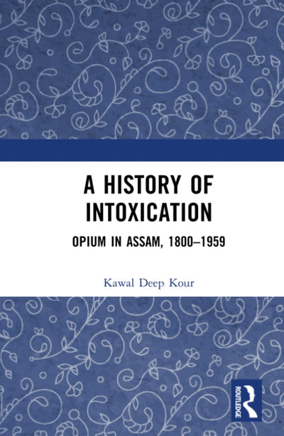 A History of Intoxication
