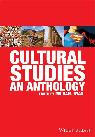 Cultural Studies: An Anthology