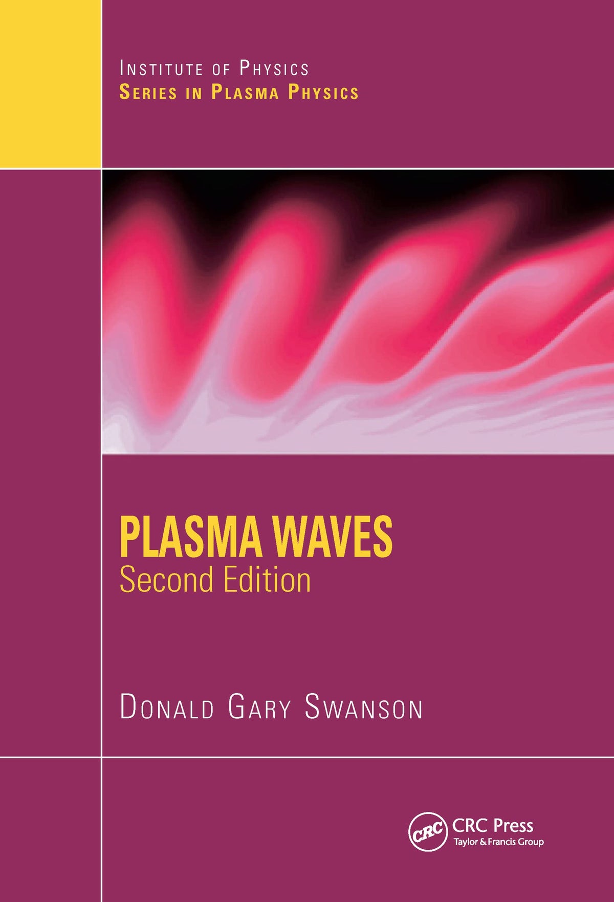 Plasma Waves (Series in Plasma Physics)