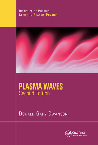 Plasma Waves (Series in Plasma Physics)