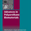 Advances in Polyurethane Biomaterials (Woodhead Publishing Series in Biomaterials)