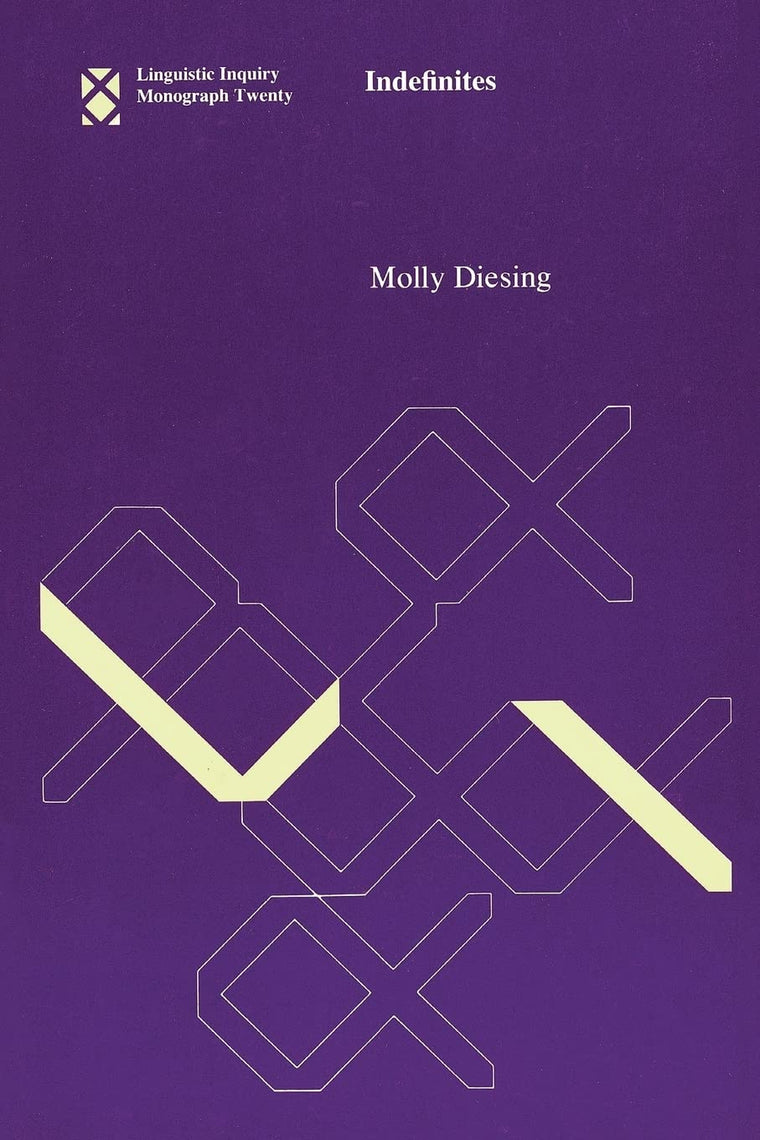 Indefinites (Linguistic Inquiry Monographs) (Linguistic Inquiry Monographs, 20)