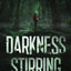 Darkness Stirring: A Troubled Spirits Novel