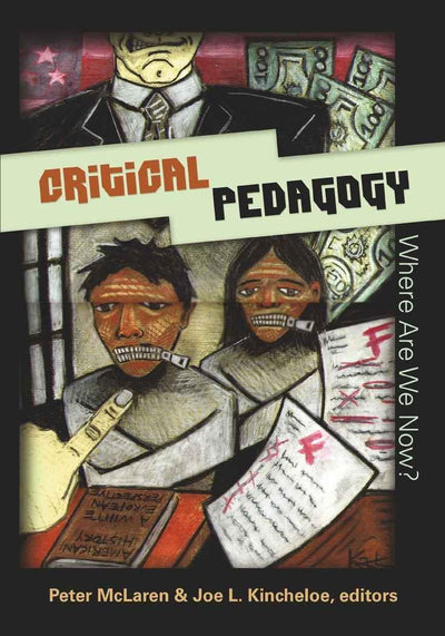 Critical Pedagogy: Where Are We Now? (Counterpoints)