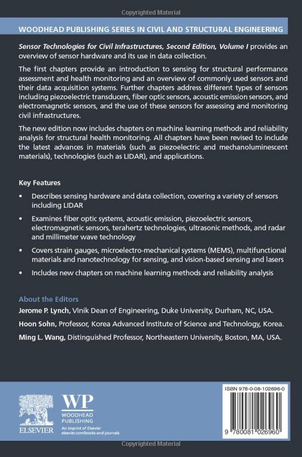 Sensor Technologies for Civil Infrastructures: Volume 1: Sensing Hardware and Data Collection Methods for Performance Assessment (Woodhead Publishing Series in Civil and Structural Engineering)