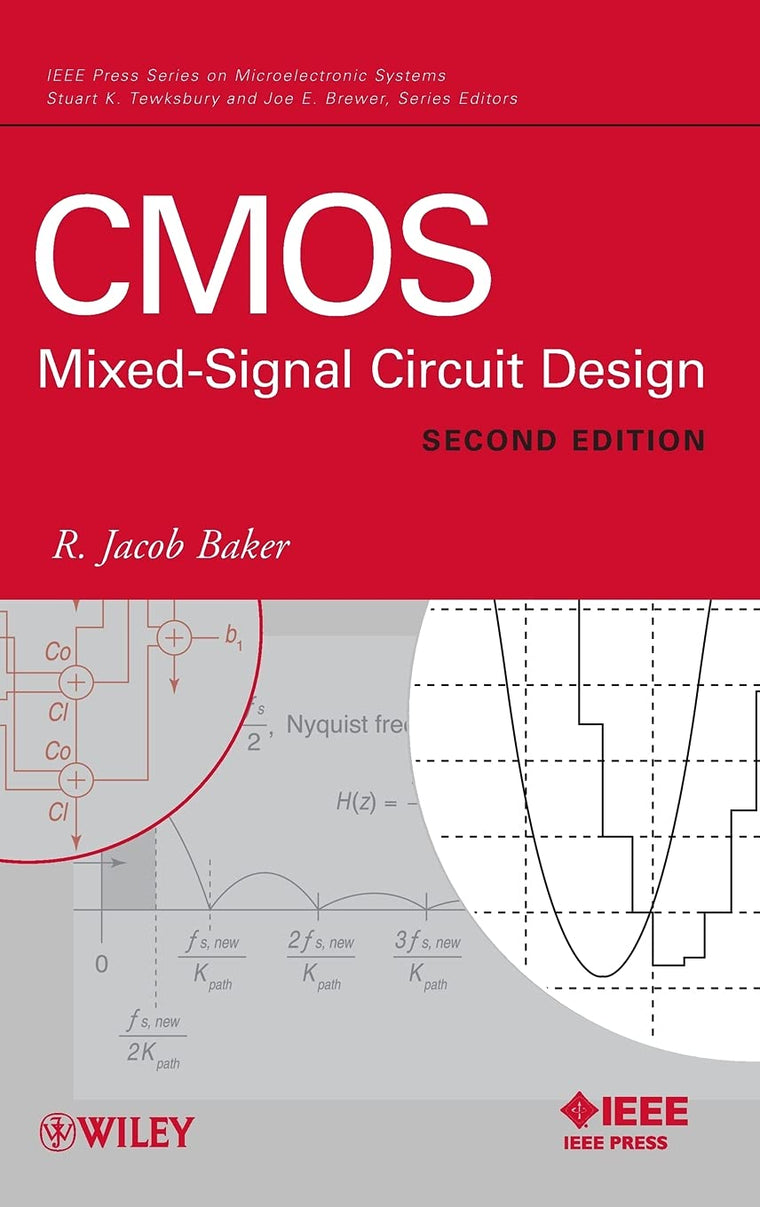 CMOS: Mixed-Signal Circuit Design, Second Edition