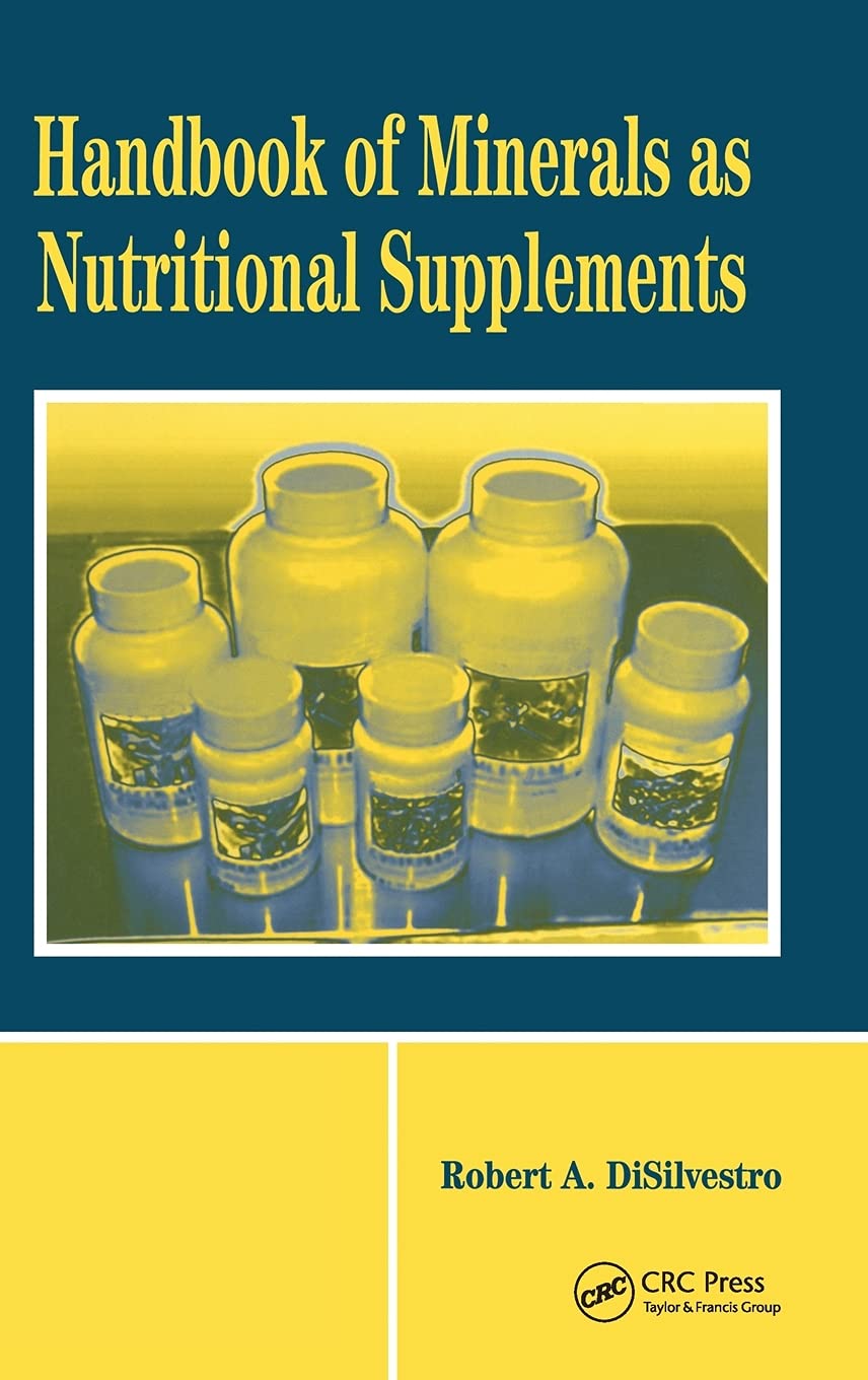 Handbook of Minerals as Nutritional Supplements (Modern Nutrition Science)