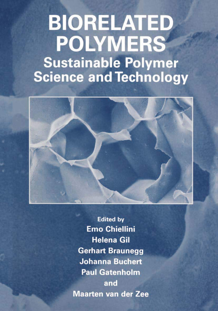 Biorelated Polymers: Sustainable Polymer Science and Technology
