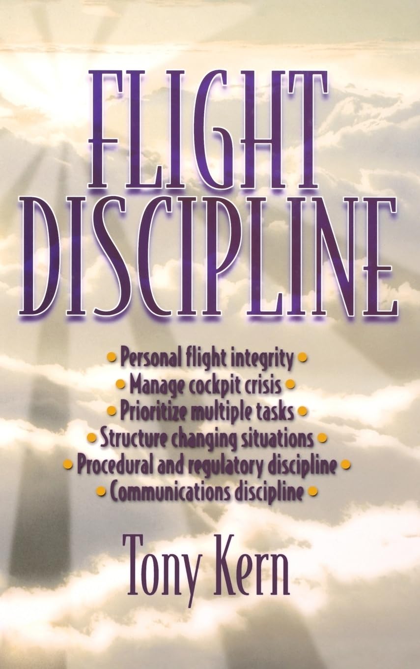 Flight Discipline by Kern, Tony T.