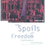 The Spoils of Freedom: Psychoanalysis and Feminism After the Fall of Socialism (Opening Out: Feminism for Today)