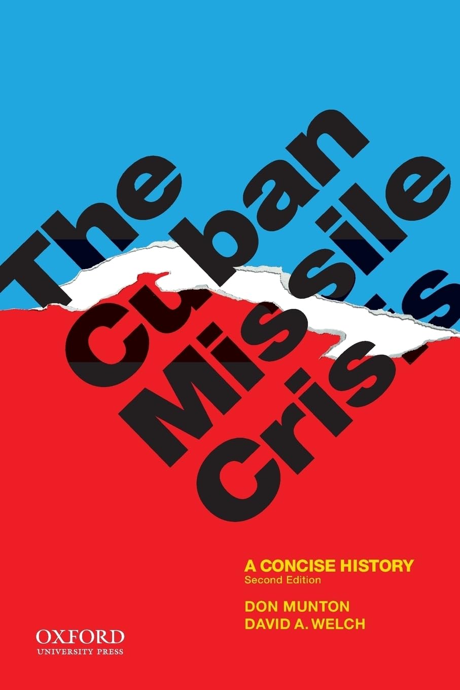 The Cuban Missile Crisis: A Concise History